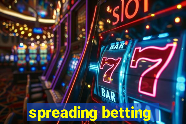 spreading betting