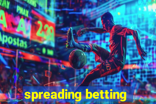 spreading betting