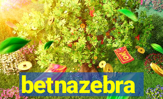 betnazebra