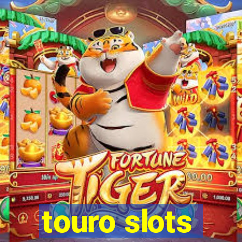 touro slots