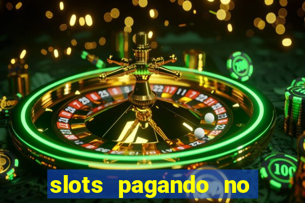 slots pagando no cadastro saque free 2024