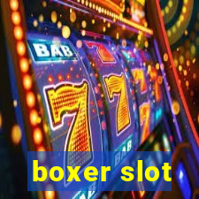 boxer slot