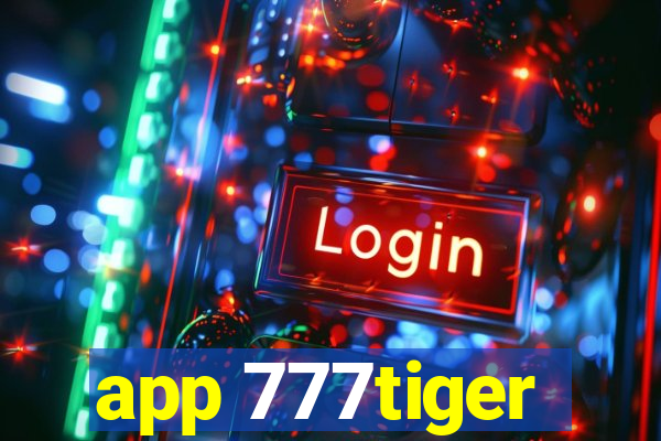 app 777tiger