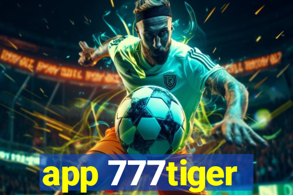 app 777tiger