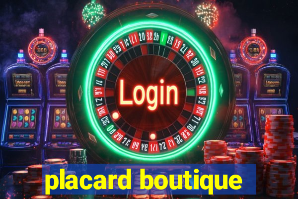 placard boutique