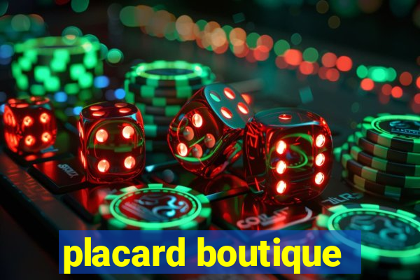 placard boutique