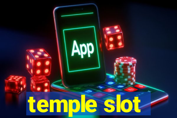 temple slot