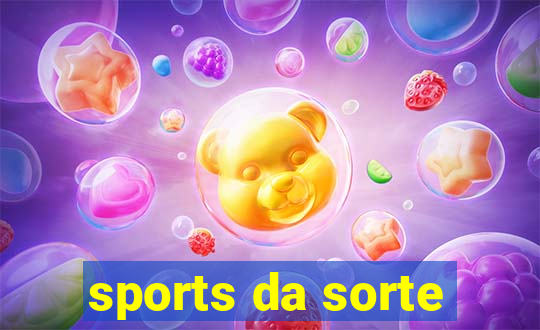 sports da sorte