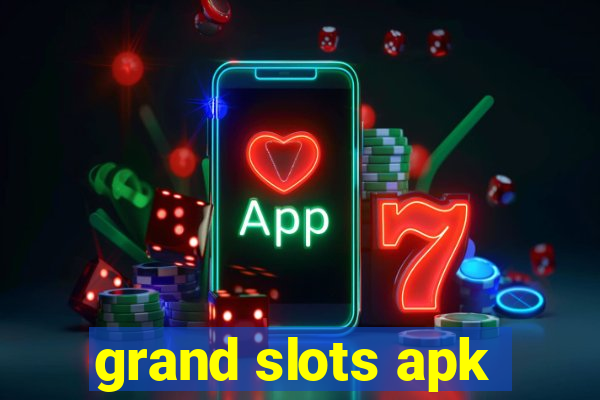 grand slots apk