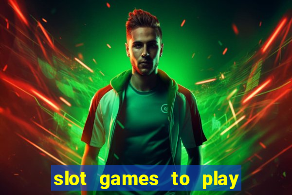 slot games to play for free