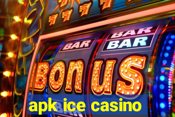 apk ice casino