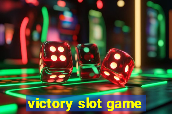 victory slot game