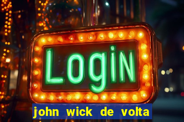 john wick de volta ao jogo download