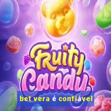 bet vera é confiável