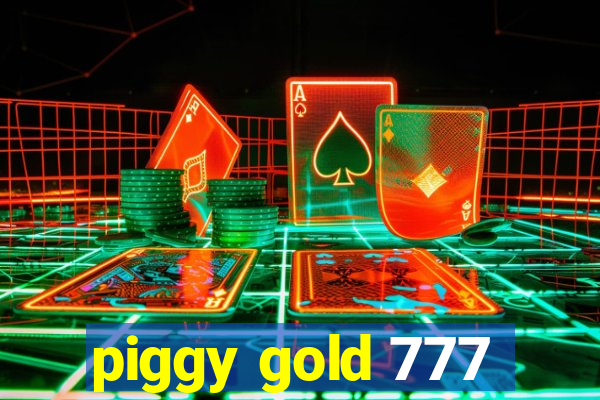 piggy gold 777