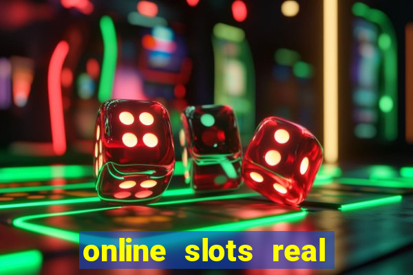 online slots real for money