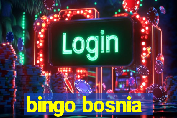 bingo bosnia