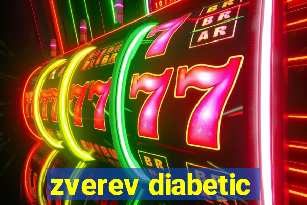 zverev diabetic