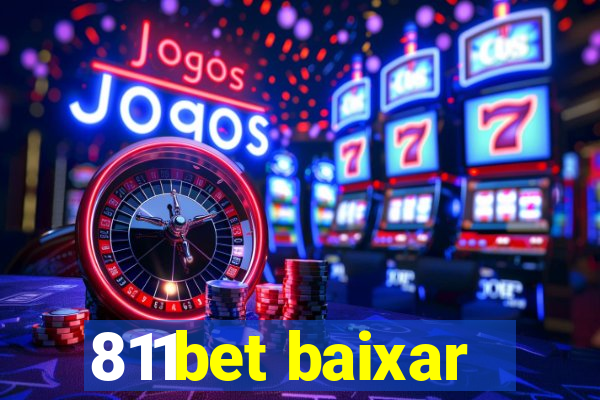 811bet baixar