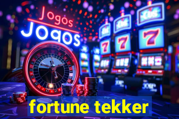 fortune tekker