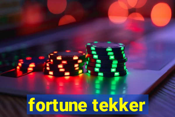 fortune tekker