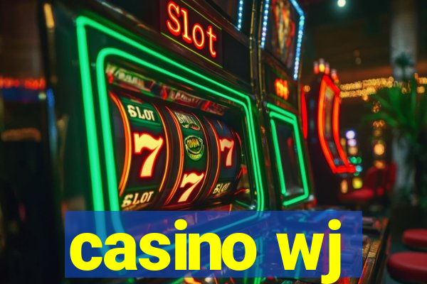 casino wj