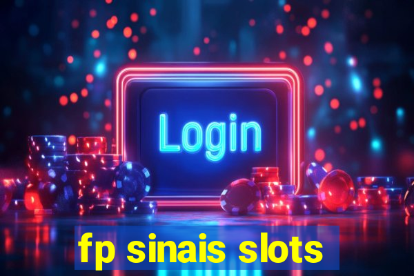 fp sinais slots