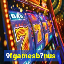 9fgamesb?nus