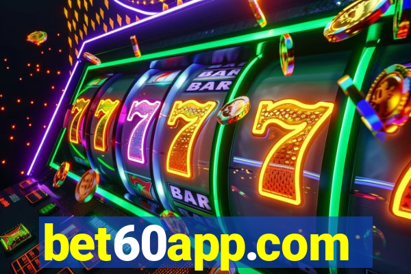 bet60app.com