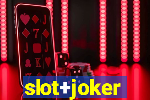 slot+joker