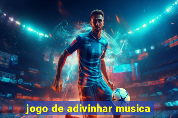 jogo de adivinhar musica