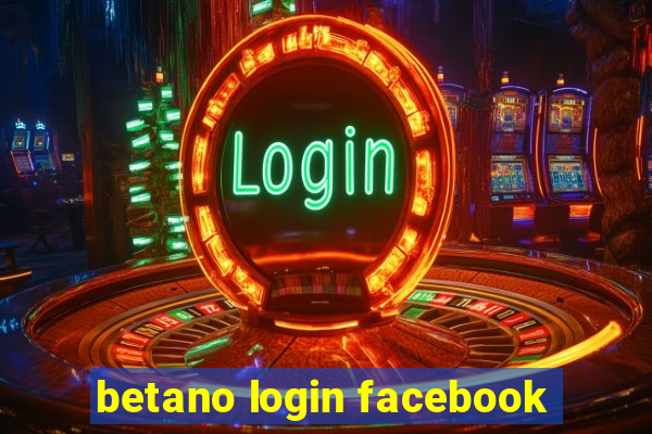 betano login facebook