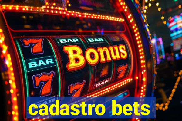 cadastro bets