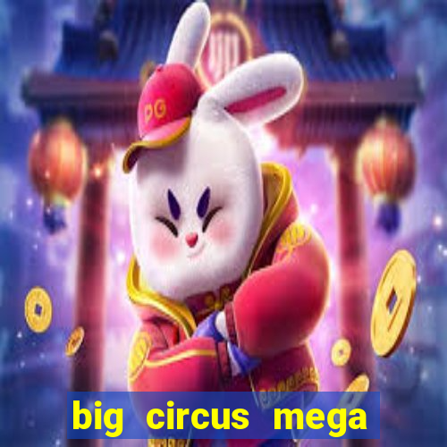 big circus mega fire blaze slot