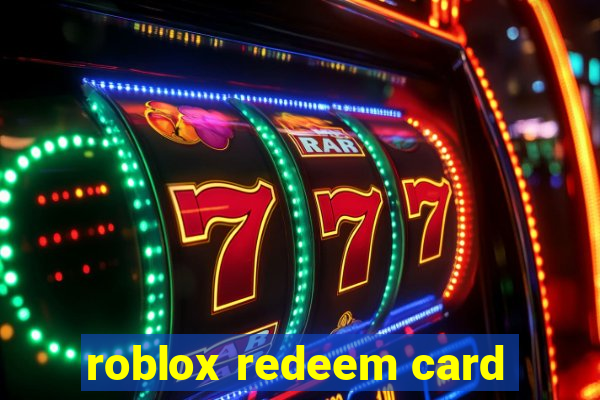 roblox redeem card