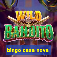 bingo casa nova