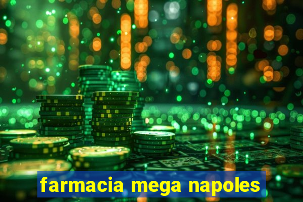 farmacia mega napoles