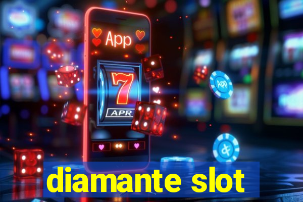 diamante slot