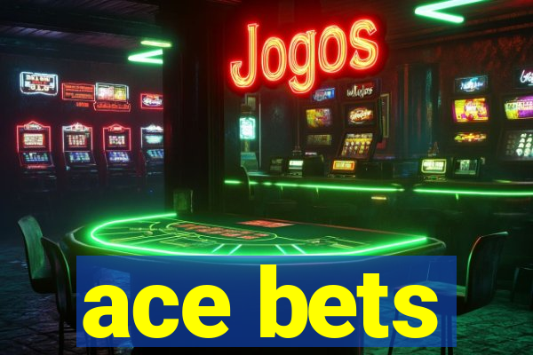 ace bets