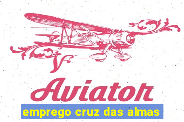 emprego cruz das almas