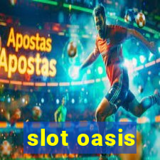 slot oasis