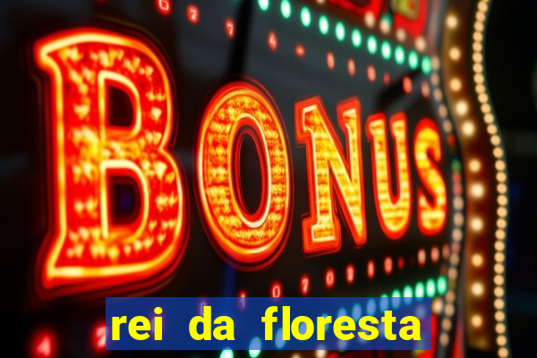 rei da floresta slot download