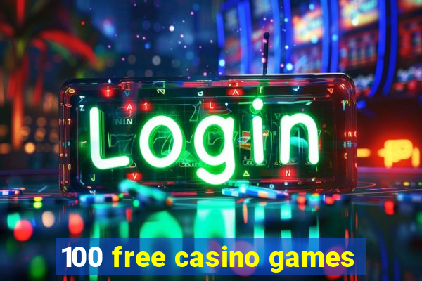 100 free casino games