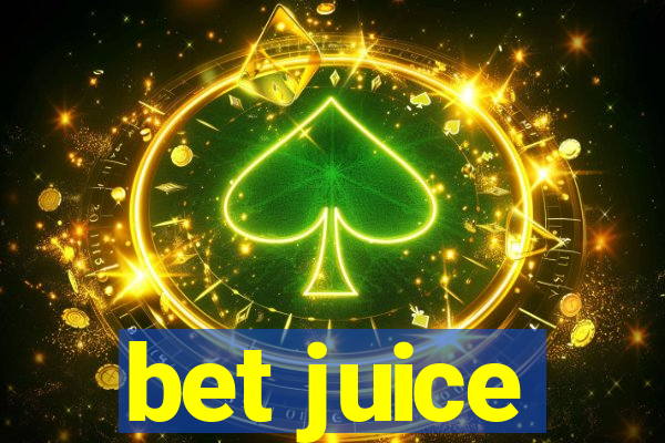 bet juice