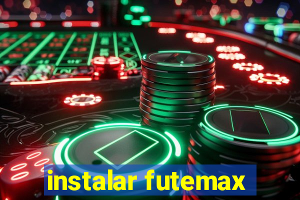 instalar futemax