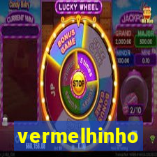 vermelhinho valen莽a 2024