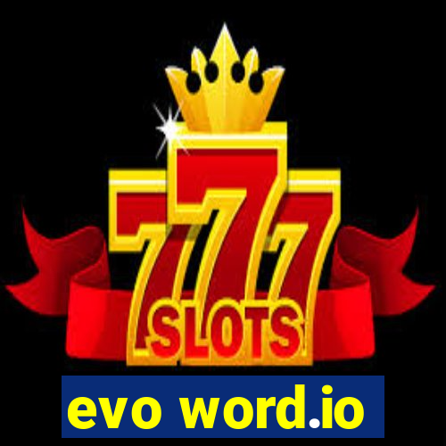 evo word.io