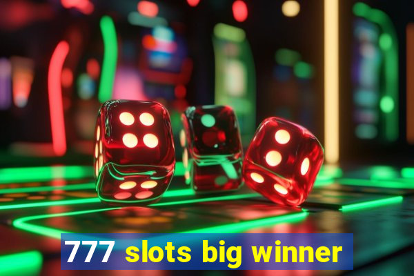 777 slots big winner