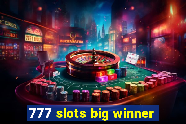 777 slots big winner