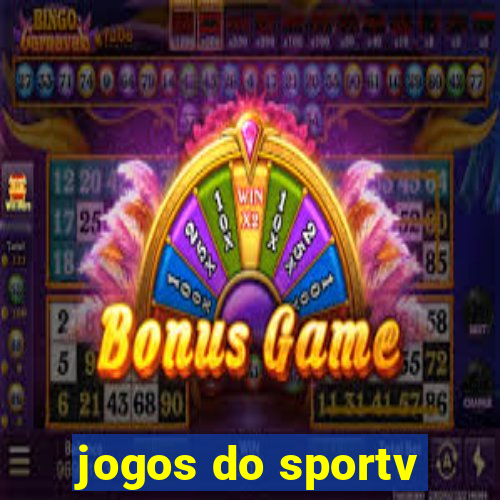 jogos do sportv